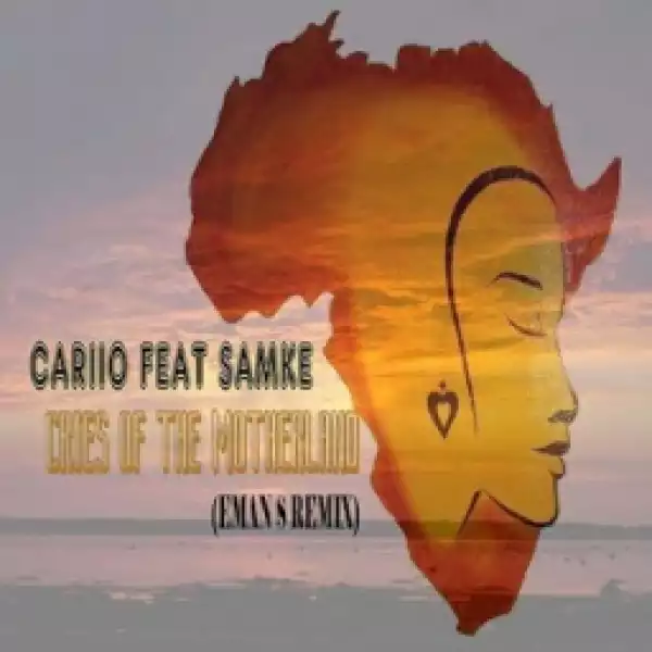 Caiiro - Cries Of The Motherland (EmanS Remix) Ft. Samke